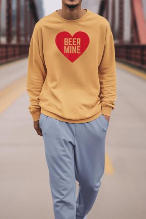 Beer Mine for Beer Drinkers Funny Valentine's Day Sweatshirt