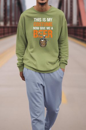 This Is My Costume Now Give Me A Beer Funny Halloween Sweatshirt