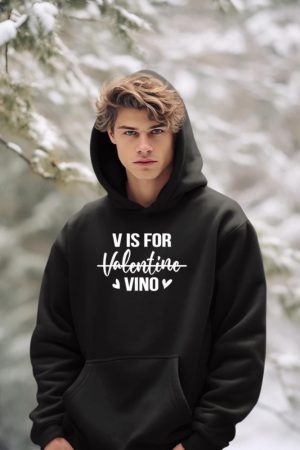 V is for Vino T-Shirt Anti Valentine's Day Drinking Wine Hoodie