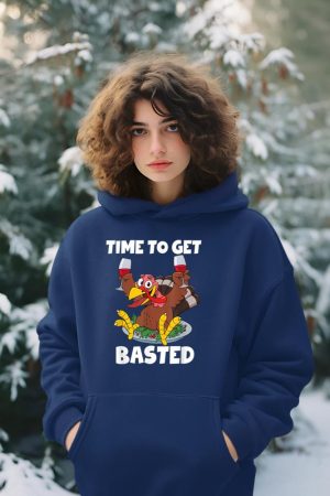 Time To Get Basted Thanksgiving Shirt Wine Gift For Women Hoodie