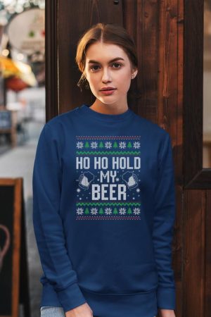 Ho Ho Hold My Beer Ugly Christmas Xmas Costume Sweatshirt