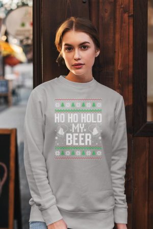 Ho Ho Hold My Beer Ugly Christmas Xmas Costume Sweatshirt