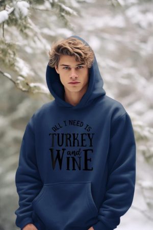 Turkey And Wine Funny Thanksgiving Family Hoodie