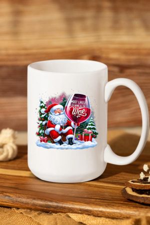 Most Likely To Drink All The Wine Funny Santa Wine Lover Mug