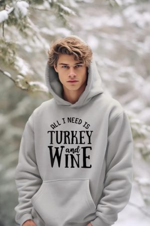 Turkey And Wine Funny Thanksgiving Family Hoodie