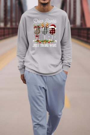 Dear Santa Just Bring Wine For Christmas Sweatshirt