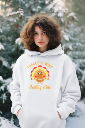 Turkey & Wine Feeling Fine Funny Thanksgiving T Shirt Hoodie