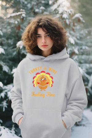 Turkey & Wine Feeling Fine Funny Thanksgiving T Shirt Hoodie