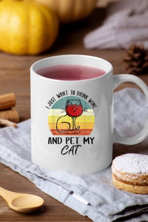 I Just Want To Drink Wine And Pet My Cat Cats Lover Mug