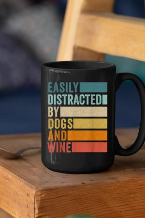 Easily Distracted By Dogs And Wine Mug