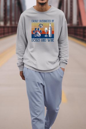 Easily Distracted By Dogs and Wine Funny Gift for Dog Lovers Sweatshirt