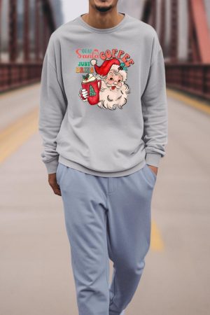 Funny Graphic Dear Santa Just Bring Coffee Happy Christmas Sweatshirt