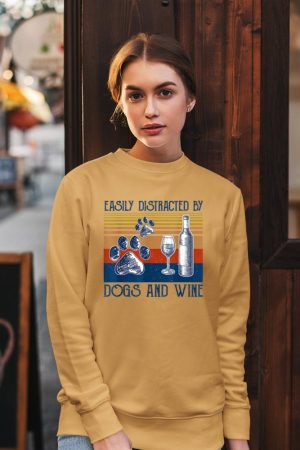 Easily Distracted By Dogs and Wine Funny Gift for Dog Lovers Sweatshirt