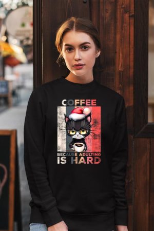 Coffee Because Adulting Is Hard Cat Coffee Christmas Sweatshirt