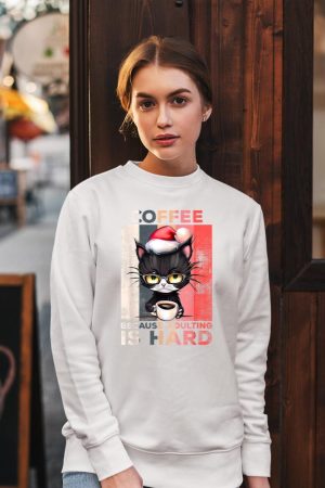 Coffee Because Adulting Is Hard Cat Coffee Christmas Sweatshirt
