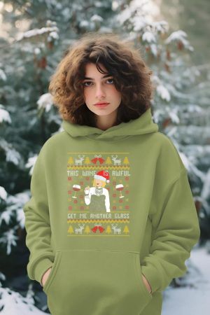 This Wine Is Awful Get Me Another Glass Ugly Christmas Hoodie
