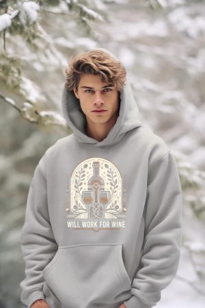 Will Work For Wine Lover Designs Hoodie