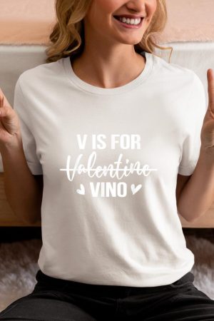 V is for Vino T-Shirt Anti Valentine's Day Drinking Wine T-Shirt