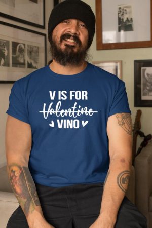 V is for Vino T-Shirt Anti Valentine's Day Drinking Wine T-Shirt