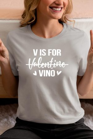V is for Vino T-Shirt Anti Valentine's Day Drinking Wine T-Shirt