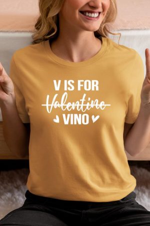 V is for Vino T-Shirt Anti Valentine's Day Drinking Wine T-Shirt