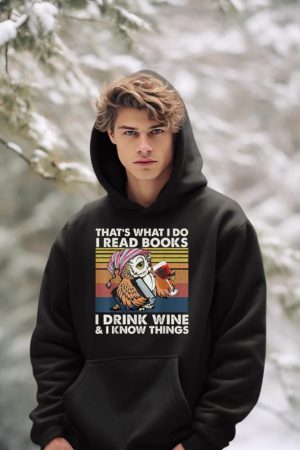 Vintage Owl That's What I Do I Read Books I Drink Wine Hoodie