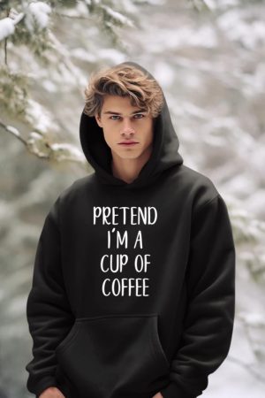 Pretend I'm A Cup Of Coffee Costume Halloween Easy Lazy Hoodie