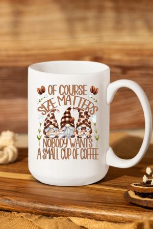Funny Coffee Lover Quote For Women Who Loves Coffee & Gnomes Mug