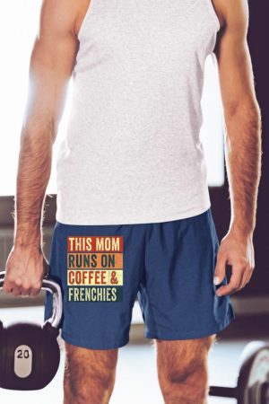 Women This Mom Runs On Coffee And Frenchies Dog Lover Mama Short