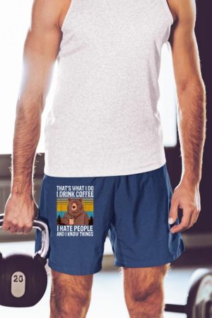 That's What I Do I Drink Coffee I Hate People Vintage Bear Short