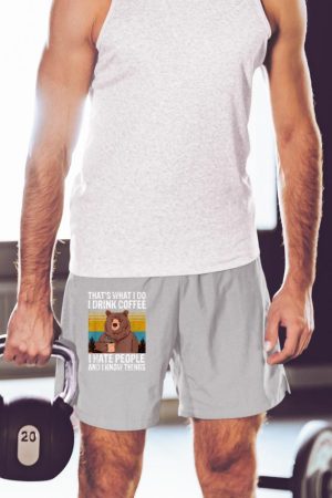 That's What I Do I Drink Coffee I Hate People Vintage Bear Short