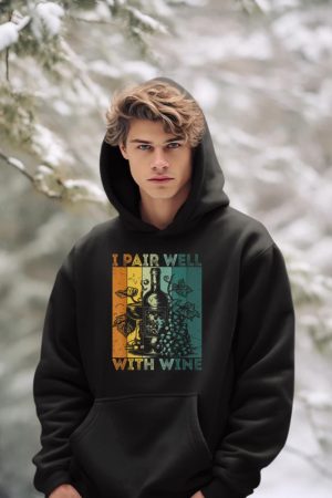 I Pair Well With Wine Tasting Drinking Wine Taster Hoodie