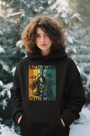 I Pair Well With Wine Tasting Drinking Wine Taster Hoodie