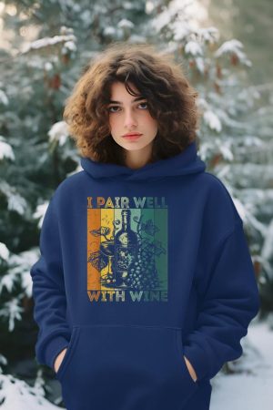 I Pair Well With Wine Tasting Drinking Wine Taster Hoodie