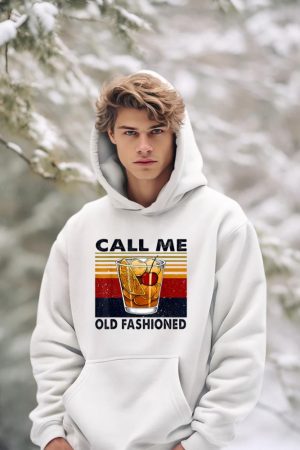 Funny Wine Call Me Old Fashioned Vintage Gift Hoodie