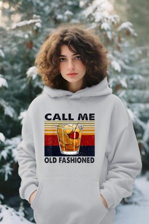 Funny Wine Call Me Old Fashioned Vintage Gift Hoodie