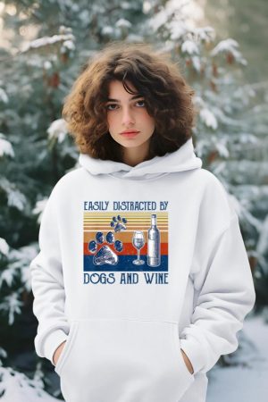 Easily Distracted By Dogs and Wine Funny Gift for Dog Lovers Hoodie