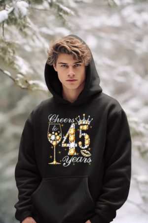 Cheers To 45 Years Old Happy 45th Birthday Queen Drink Wine Hoodie