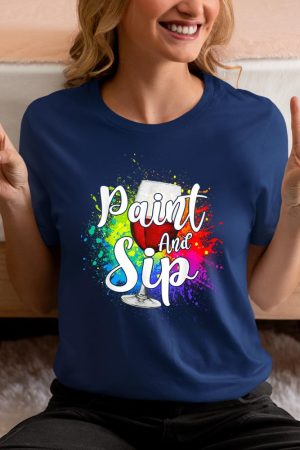 Wine Lover Drinkers Graphic Paint and Sip Party Drinking T-Shirt