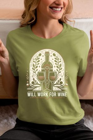 Will Work For Wine Lover Designs T-Shirt