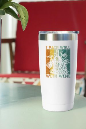 I Pair Well With Wine Tasting Drinking Wine Taster Tumbler
