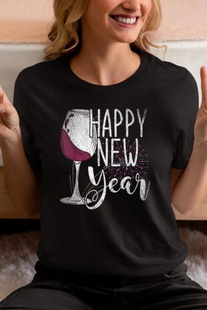 New Year Party Wine Glass Happy New Year New Years Eve T-Shirt