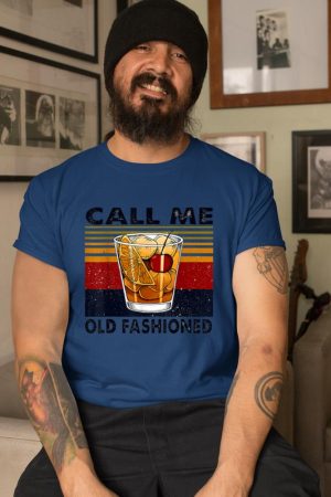 Funny Wine Call Me Old Fashioned Vintage Gift T-Shirt