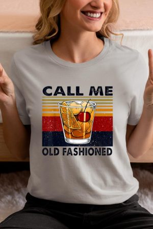 Funny Wine Call Me Old Fashioned Vintage Gift T-Shirt