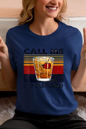 Funny Wine Call Me Old Fashioned Vintage Gift T-Shirt