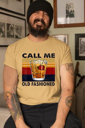 Funny Wine Call Me Old Fashioned Vintage Gift T-Shirt
