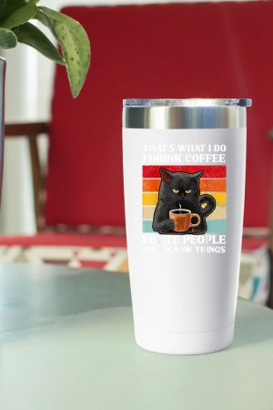 That's What I Do I Drink Coffee I Hate People Black Cat Tumbler