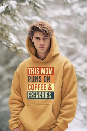 Women This Mom Runs On Coffee And Frenchies Dog Lover Mama Hoodie