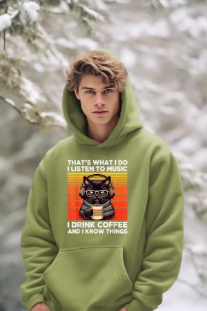 That's What I Do I Listen To Music I Drink Coffee Funny Cat Hoodie