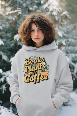 Vintage Books Plants And Coffee Funny Quote Gardening Hoodie